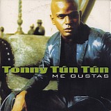 Tonny TÃºn TÃºn - Me Gustas
