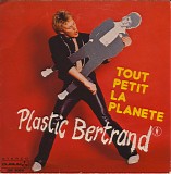 Plastic Bertrand - Tout Petit La Plantete