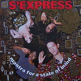 S'Express - Mantra For A State Of Mind