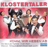 Klostertaler - Komm, Wir Heben Ab