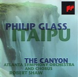 Philip Glass - Itaipu / The Canyon
