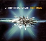 Sarah McLachlan - *** R E M O V E ***Remixed
