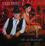 Laramie - Tell All The People