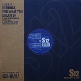Bedrock - For What You Dream Of