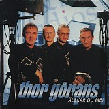 Thor GÃ¶rans - Ã„lskar Du Mej