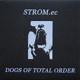 STROM.ec - Dogs Of Total Order