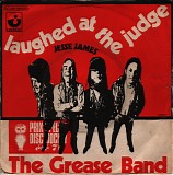 The Grease Band - Laughed At The Judge