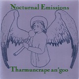 Nocturnal Emissions - Tharmuncrape An'goo