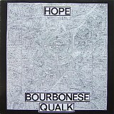 Bourbonese Qualk - Hope