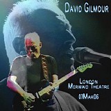 David Gilmour - London, Mermaid Theatre