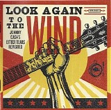 Various artists - Look Again to the Wind: Johnny Cash's Bitter Tears Revisited