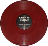 Keep It Clear - A Lesson That You're Gonna Learn