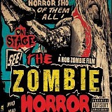 Rob Zombie - The Zombie Horror Picture Show