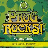 Various artists - Prog Rocks! Volume Three