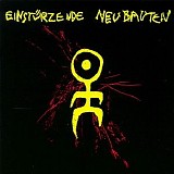 EinstÃ¼rzende Neubauten - 80-83 Strategies Against Architecture