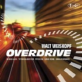 Walt Weiskopf - Overdrive