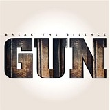 Gun - Break The Silence