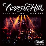 Cypress Hill - Live At The Fillmore
