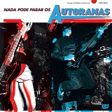 Autoramas - Nada Pode Parar Os Autoramas