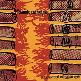 The Sainte Catherines - The Art of Arrogance
