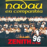 Nadau - Nadau en companhia - Zenith de Pau 96