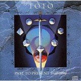 Toto - Past To Present 1977 - 1990