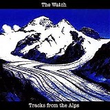 The Watch - Tracks from the Alps