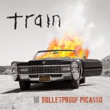 Train - Bulletproof Picasso