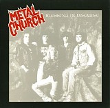 Metal Church - Blessing In Disguise