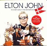 Elton John - Rocket Man the Definitive Hits