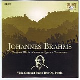 Johannes Brahms - Cd 22 - Viola Sonatas - Piano Trio