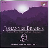 Johannes Brahms - Cd 43 - Works For Choir Acappella VII