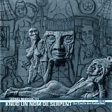 Lionel Marchetti - Knud Un Nom De Serpent (Le Cercle Des Entrailles)