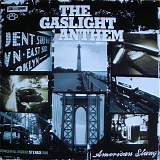 Gaslight Anthem - American Slang
