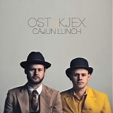 OST & Kjex - Cajun Lunch