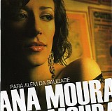 Ana Moura - Para AlÃ©m Da Saudade
