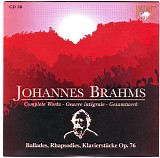 Johannes Brahms - Cd 30 - Ballades - Rhapsodies - Klavierstucke Op. 76