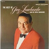 Guy Lombardo, & Royal Canadians - The Best of Guy Lombardo