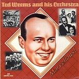 Ted Weems - Marvellous !