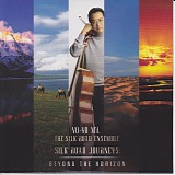 Yo-Yo Ma/The Silk Road Ensemble - 85 - Silk Road Journeys: Beyond the Horizon