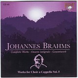 Johannes Brahms - Cd 41 - Works For Choir Acappella V