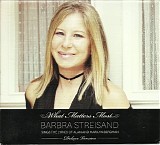Barbra Streisand - What Matters Most (Deluxe Version)