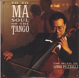 Yo-Yo Ma - 62 - Soul of the Tango: the Music of Astor Piazzolla