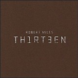 Robert Miles - Thirteen
