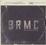 Black Rebel Motorcycle Club - Beat the Devil's Tattoo
