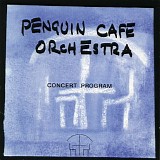 Penguin CafÃ© Orchestra - Concert Program