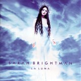 Sarah Brightman - La Luna (Live In Concert)