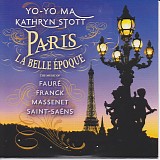 Yo-Yo Ma/Kathryn Stott - 79 - Paris: La Belle Eopque