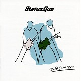 Status Quo - Quid Pro Quo