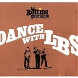 La Bottine Souriante - Dance With L B S